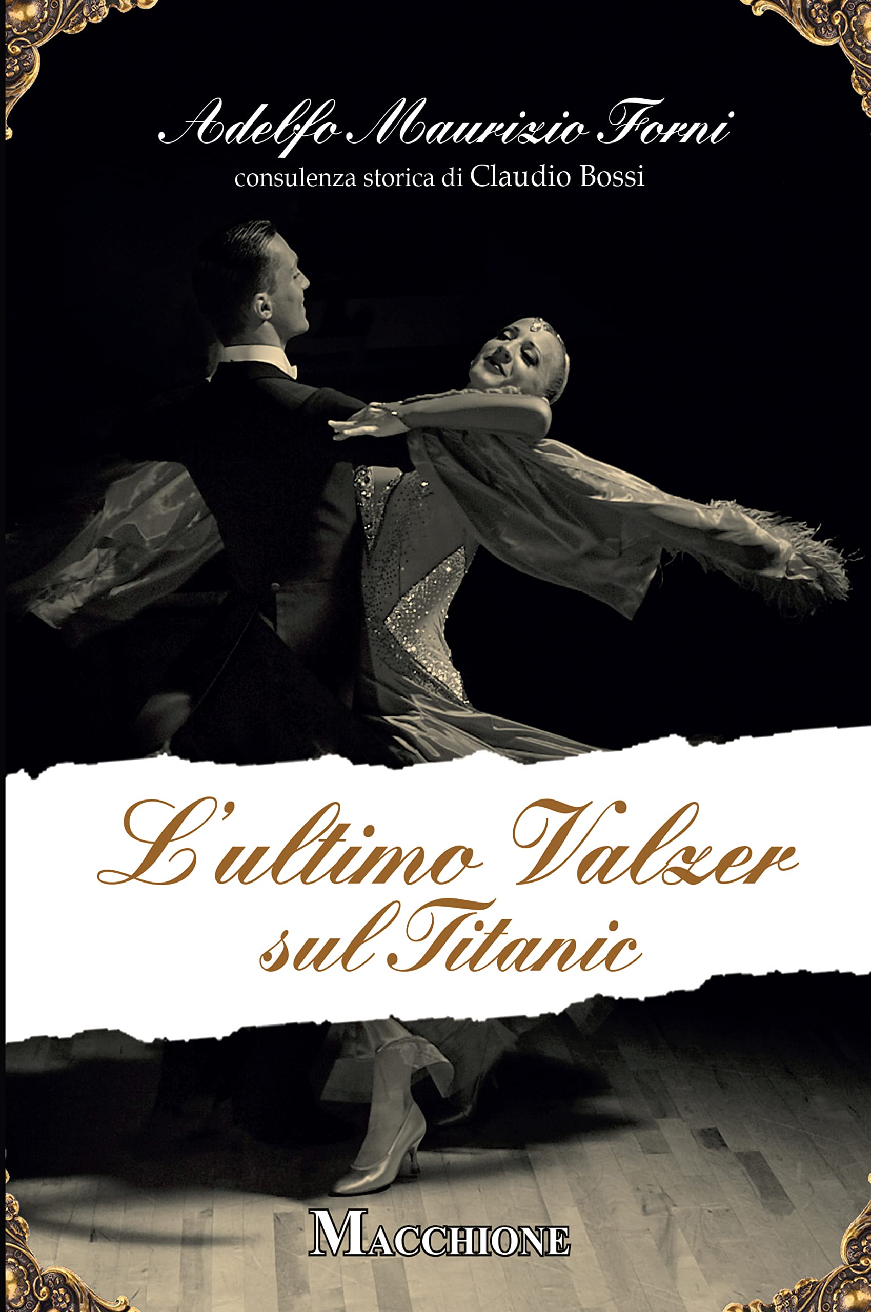 L'ultimo valzer sul Titanic Historical Fiction