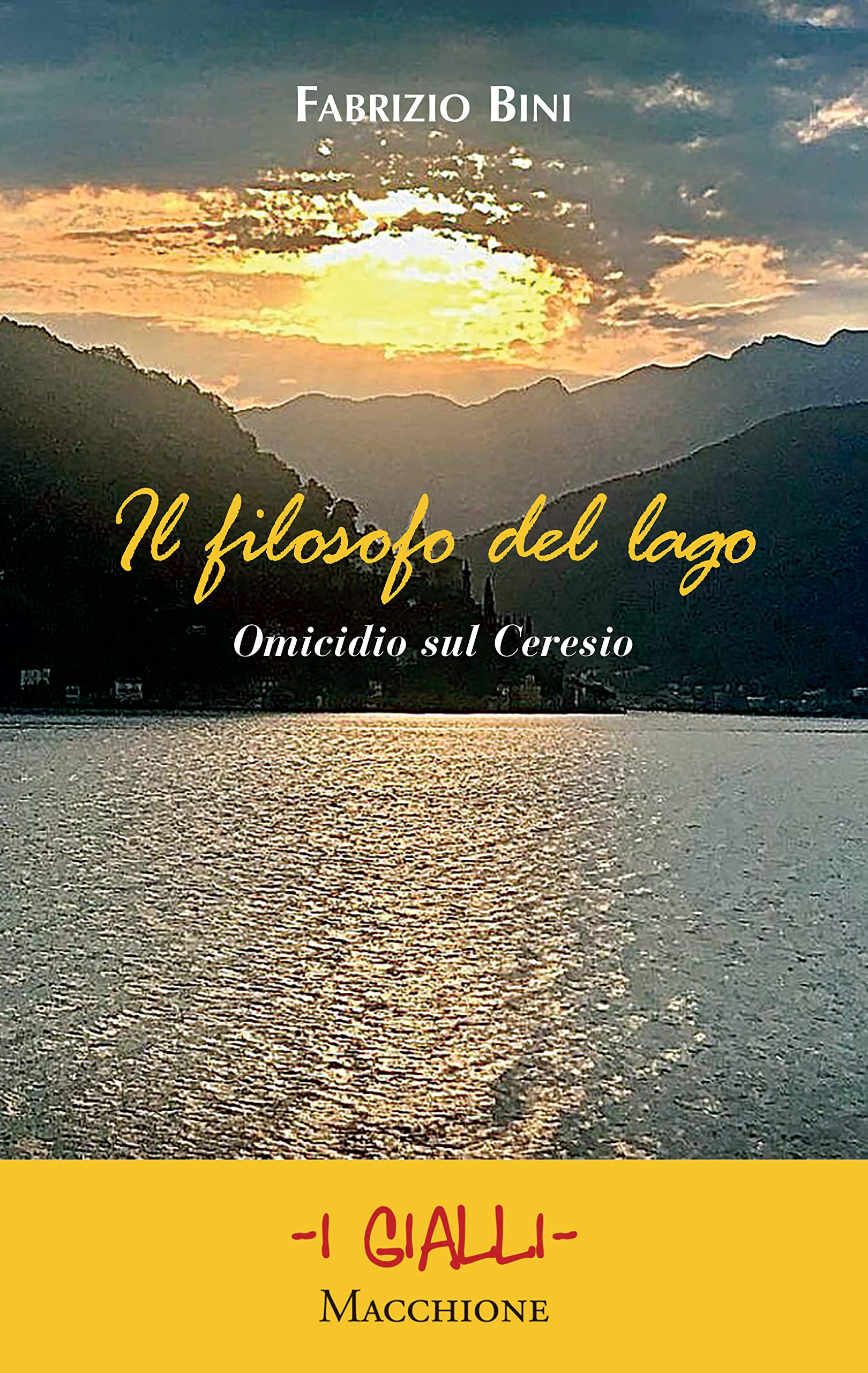 Il filosofo del lago. Omicidio sul Ceresio Contemporary literature