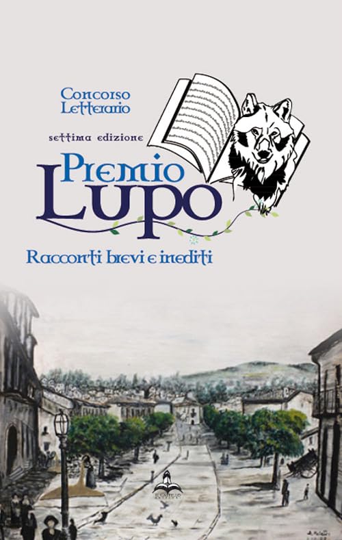Premio Lupo 2014. Raccolta delle opere della 7ª edizione book