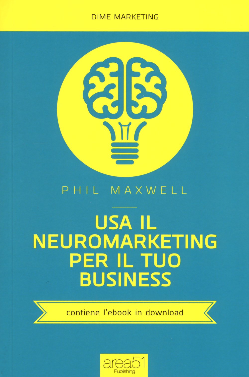 Usa il neuromarketing per il tuo business book