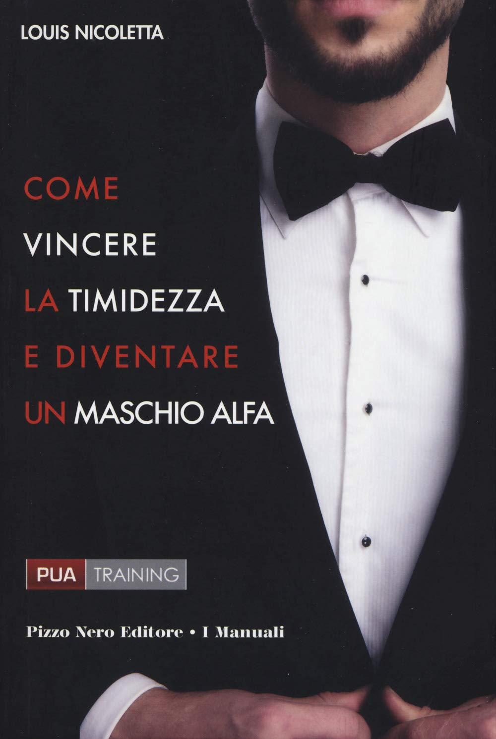 Come vincere la timidezza e diventare un maschio alfa book