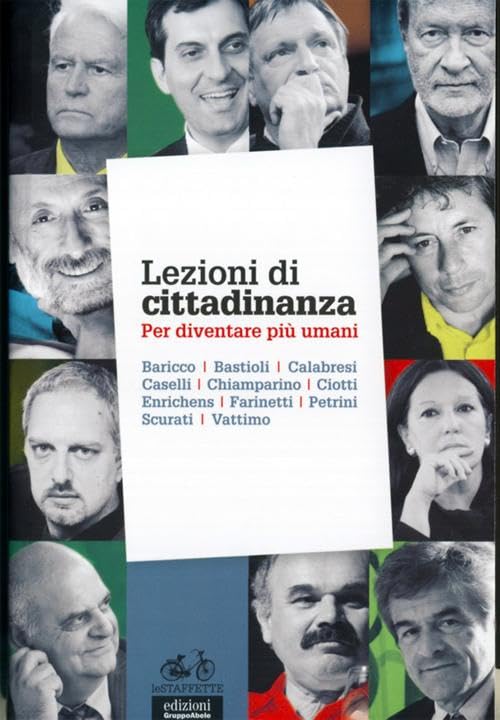 Lezioni di cittadinanza. Per diventare più umani Politics & History