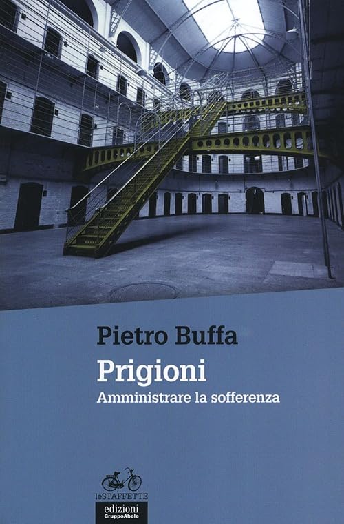Prigioni. Amministrare la sofferenza book