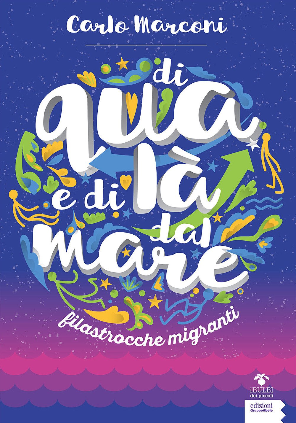 Di qua e di là dal mare. Filastrocche migranti book
