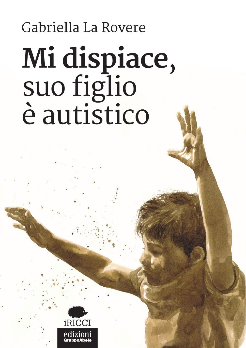 Mi dispiace, suo figlio è autistico book