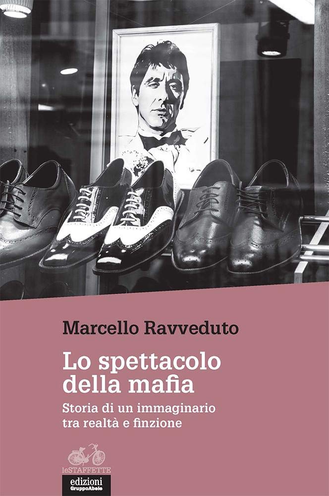 "LO SPETTACOLO DELLA MAFIA. STORIA DI UN" Media & Communication