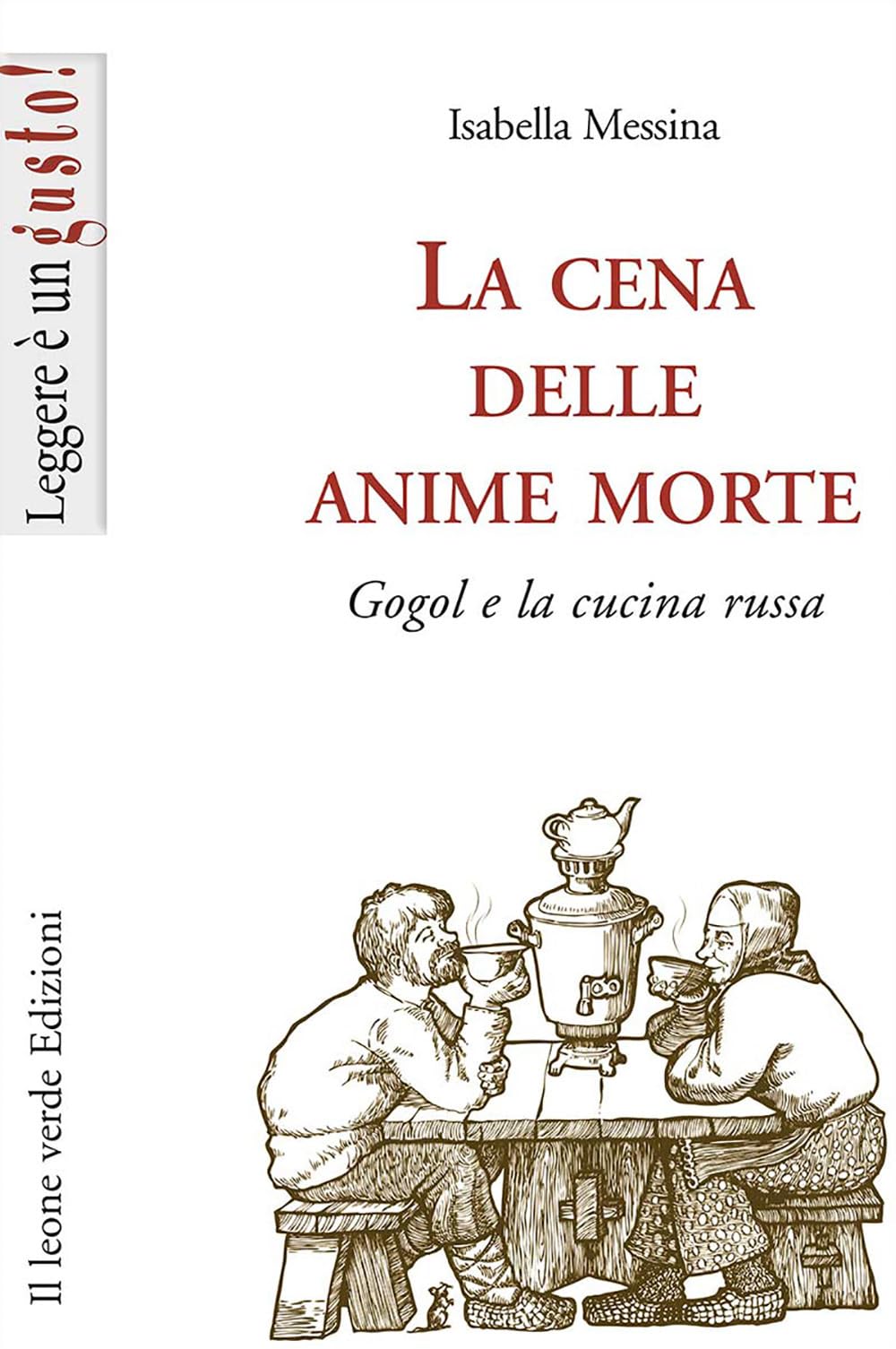 La cena delle anime morte. Gogol e la cucina russa book