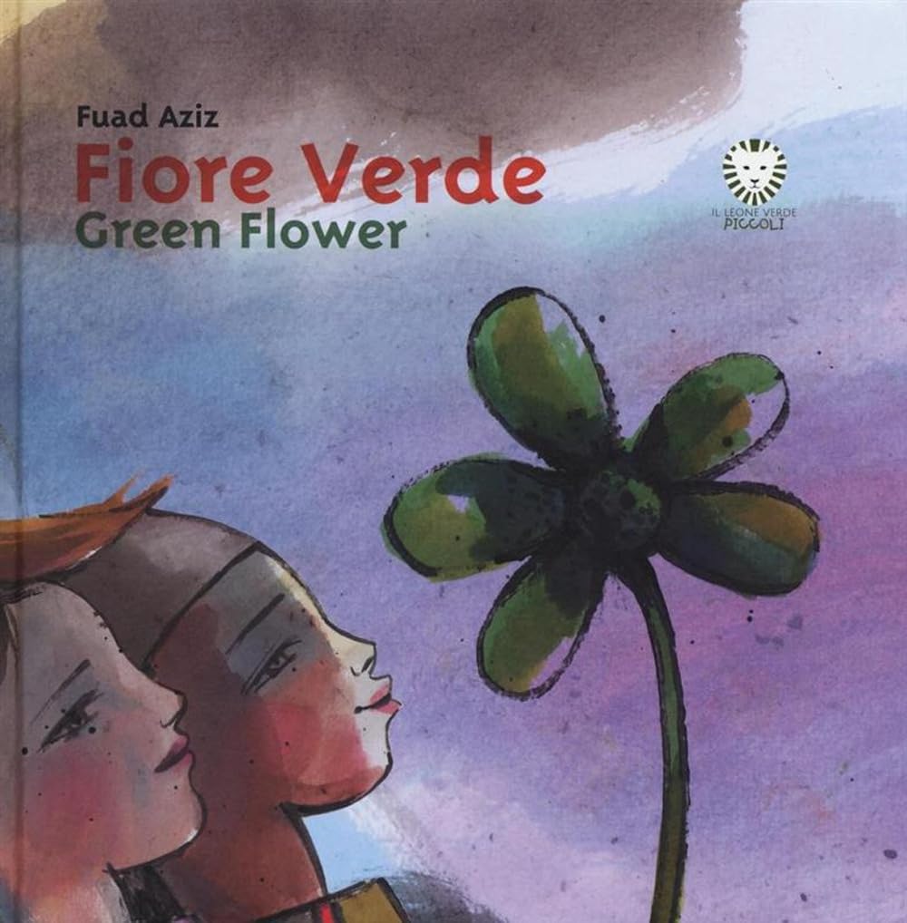 Fiore verde-Green Flower. Ediz. bilingue book
