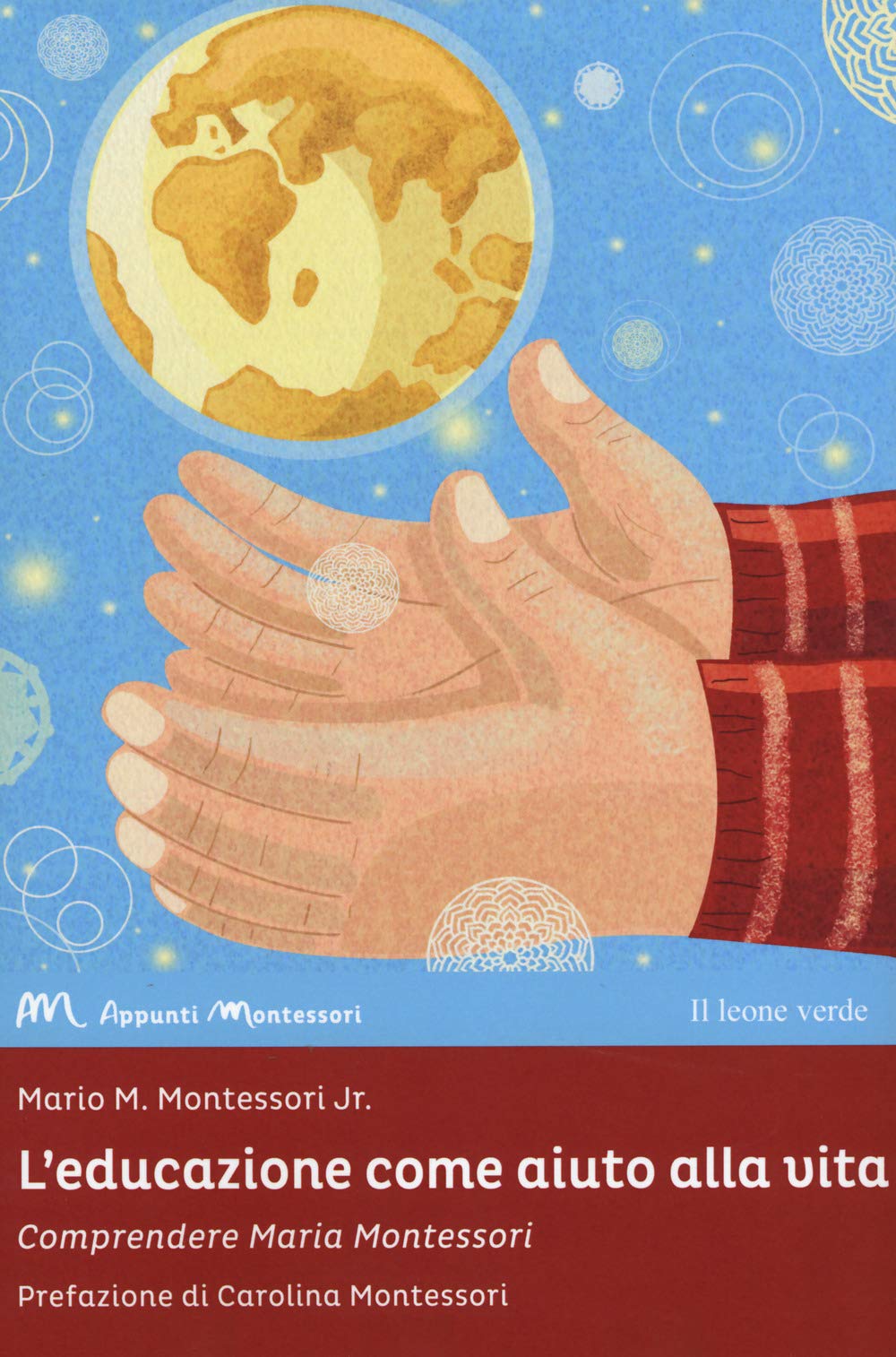L'educazione come aiuto alla vita. Comprendere Maria Montessori book