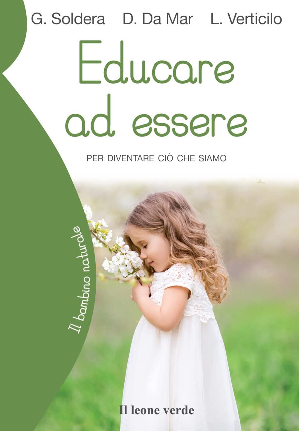 Educare ad essere: Per diventare ciò che siamo book