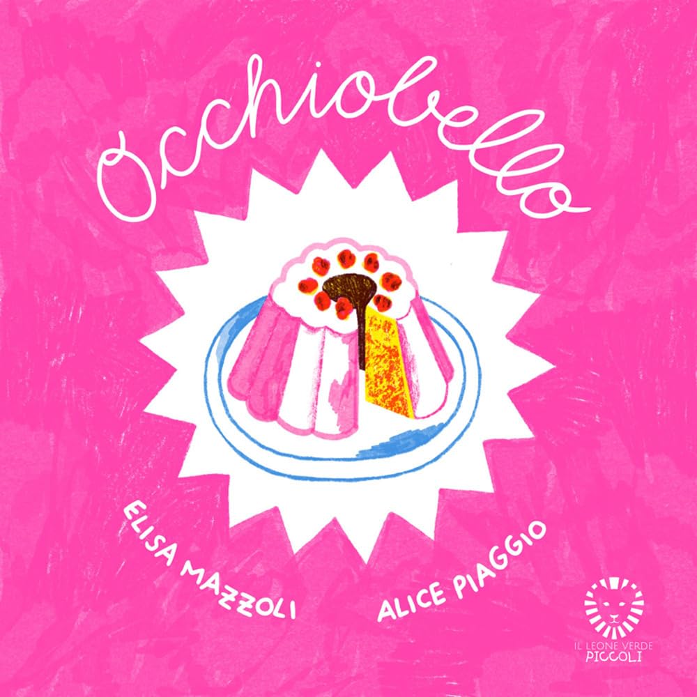 Occhiobello. Ediz. a colori (Il leone verde piccoli) Parents & Children