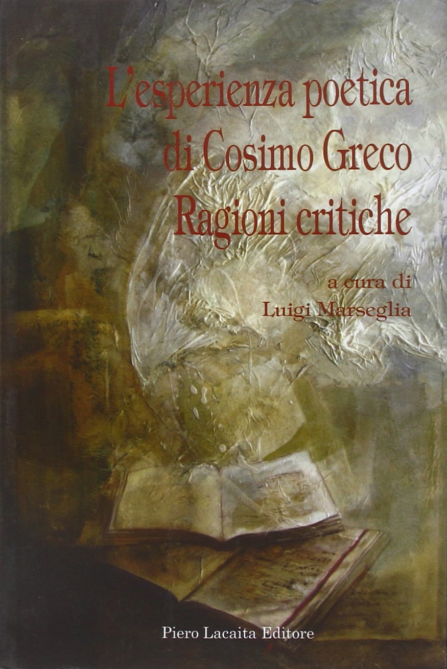 L'esperienza poetica di Cosimo Greco. Ragioni critiche Contemporary literature
