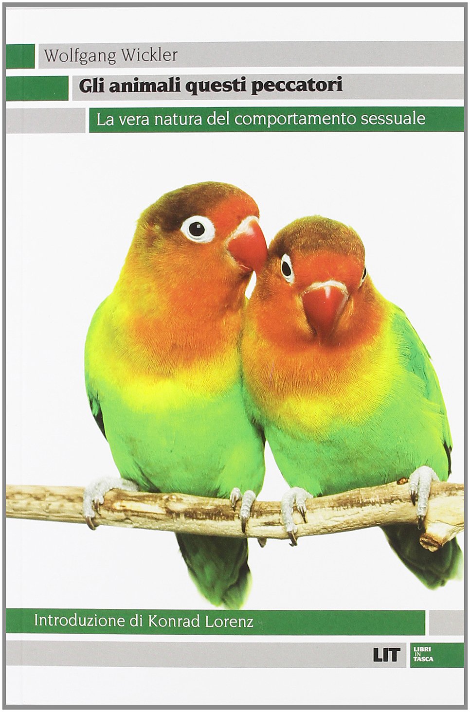 Gli animali questi peccatori. La vera natura del comportamento sessuale Natural Sciences