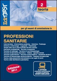 EdiTEST 2. Teoria-Professioni sanitarie per la preparazione ai test di ammissione. Con software di simulazione book