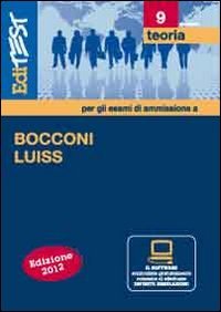 EdiTEST 9. Teoria. Bocconi, Luiss (economia, giurisprudenza, scienze politiche). Per la preparazione ai test di ammissione. Con software di simulazione (EdiTEST. Ammissioni universitarie) Law