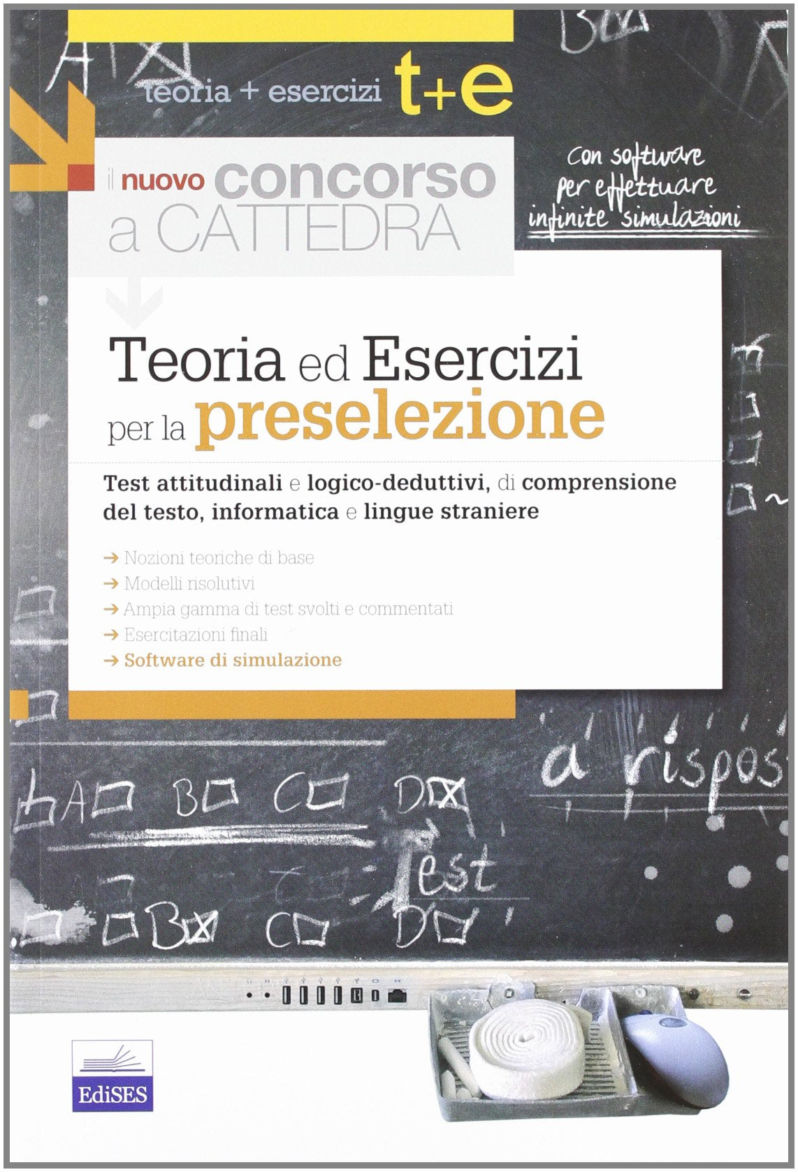 Il nuovo concorso a cattedra. Teoria ed esercizi per la preselezione. Test attitudinali e lodico-deduttivi, di comprensione. Con software di simulazione book