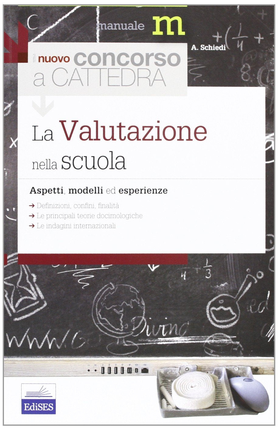 La valutazione nella scuola. Aspetti, modelli ed esperienze book