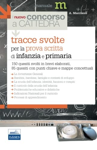 tracce svolte per la prova scritta di infanzia e primaria (Concorso a cattedra) Education & Training