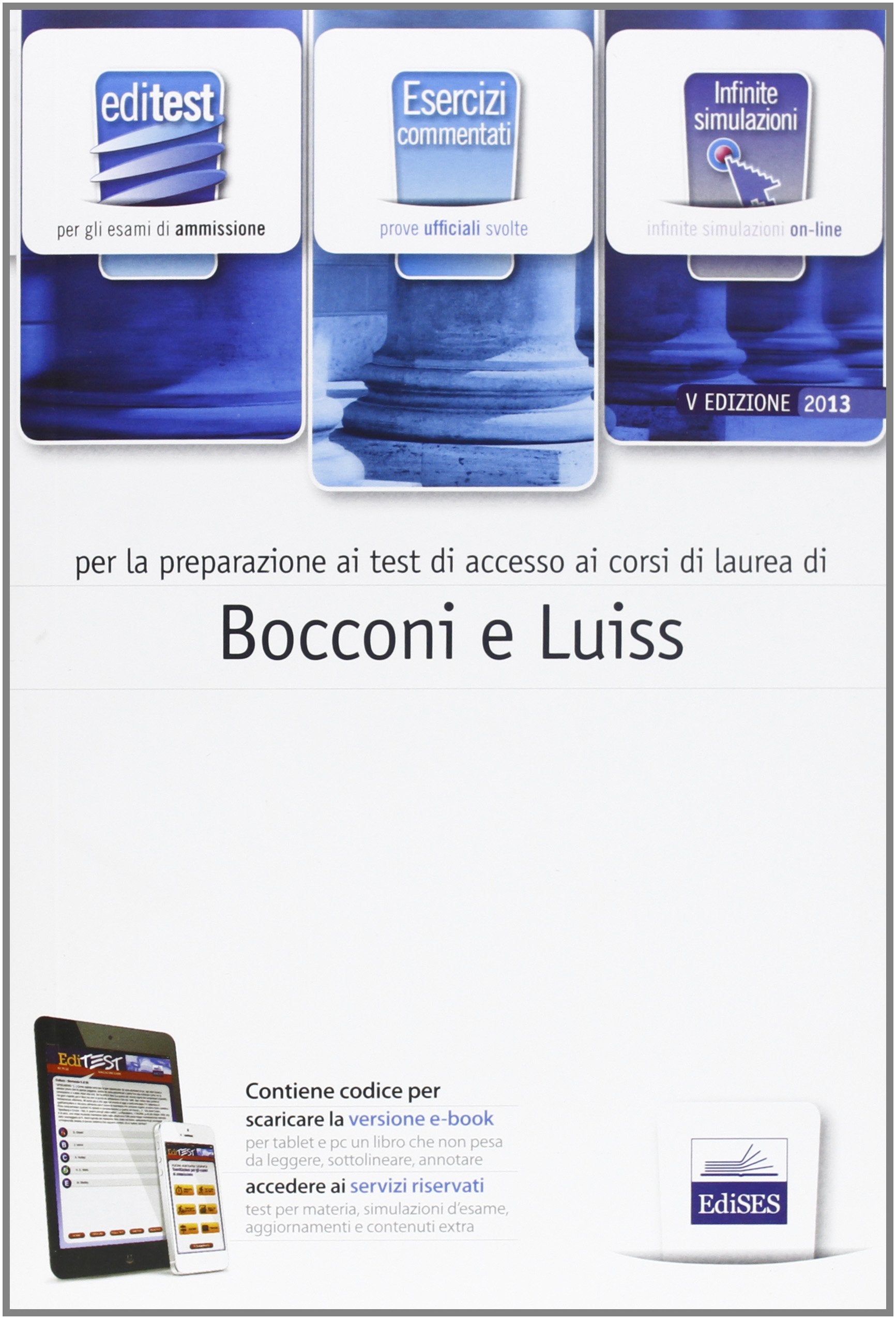 EdiTEST 9. Esercizi. Bocconi, Luiss (economia, giurisprudenza, scienze politiche). Per la preparazione ai test di ammissione. Con software di simulazione book