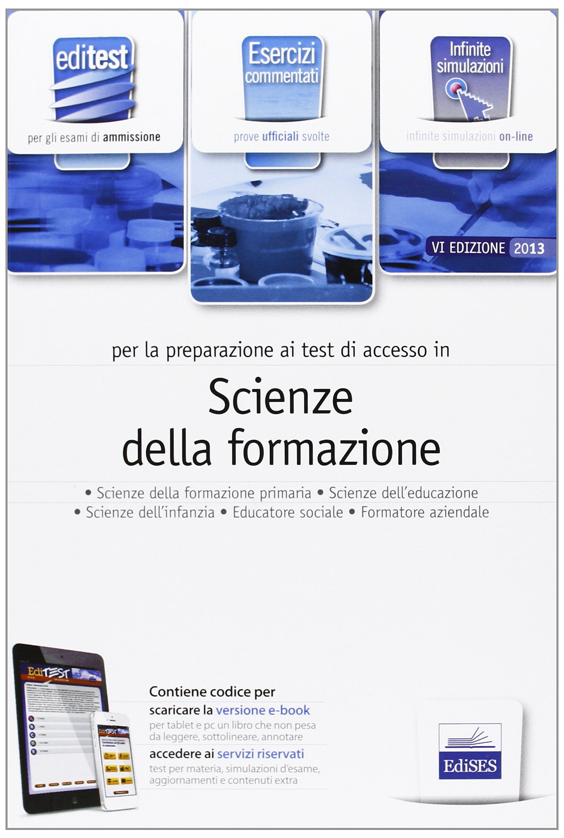 EdiTEST 6. Esercizi. Scienze della formazione. Per la preparazione ai test di ammissione. Con espansione online book