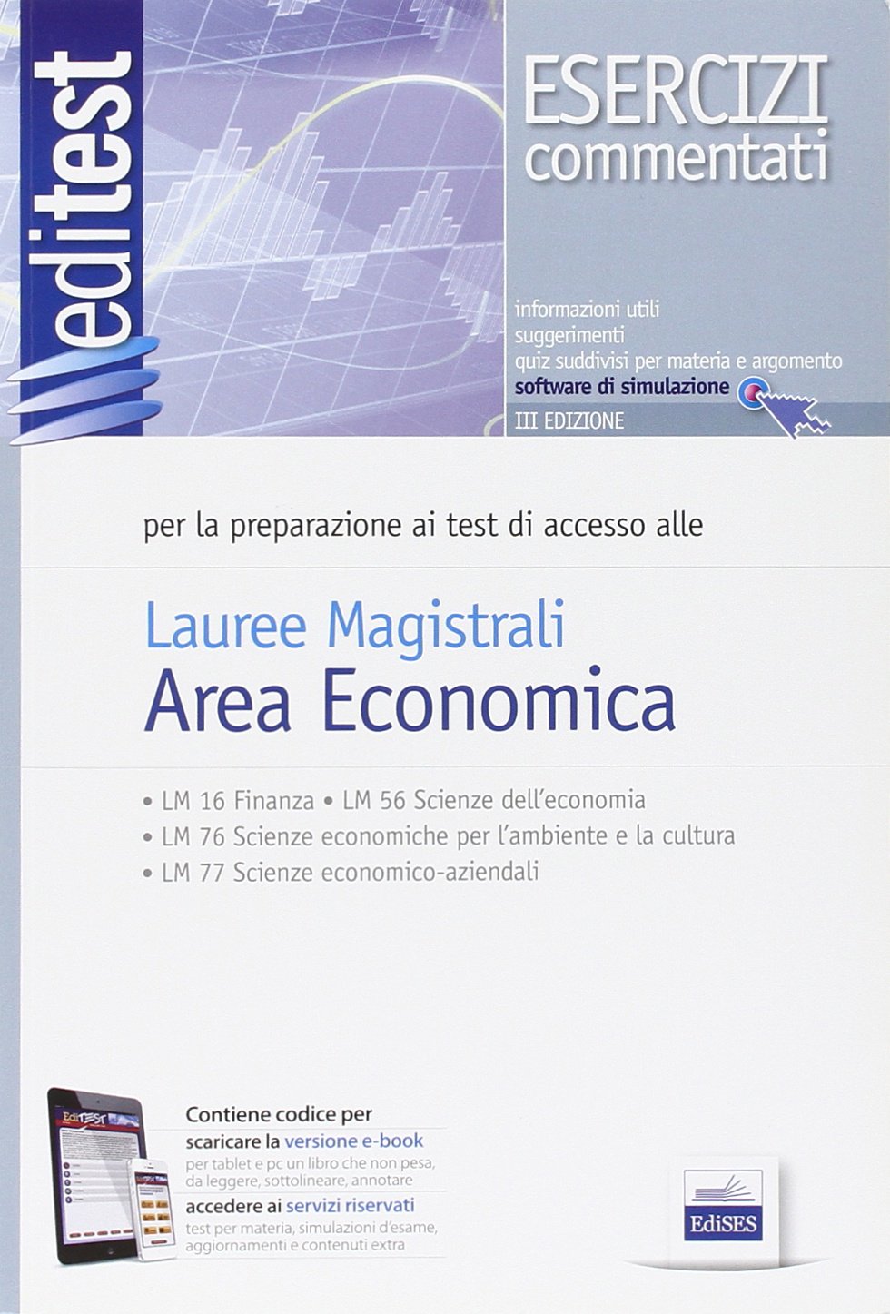 EdiTEST. Laurea magistrali area economica. Esercizi. Per la preparazione ai test di ammissione. Con espansione online book