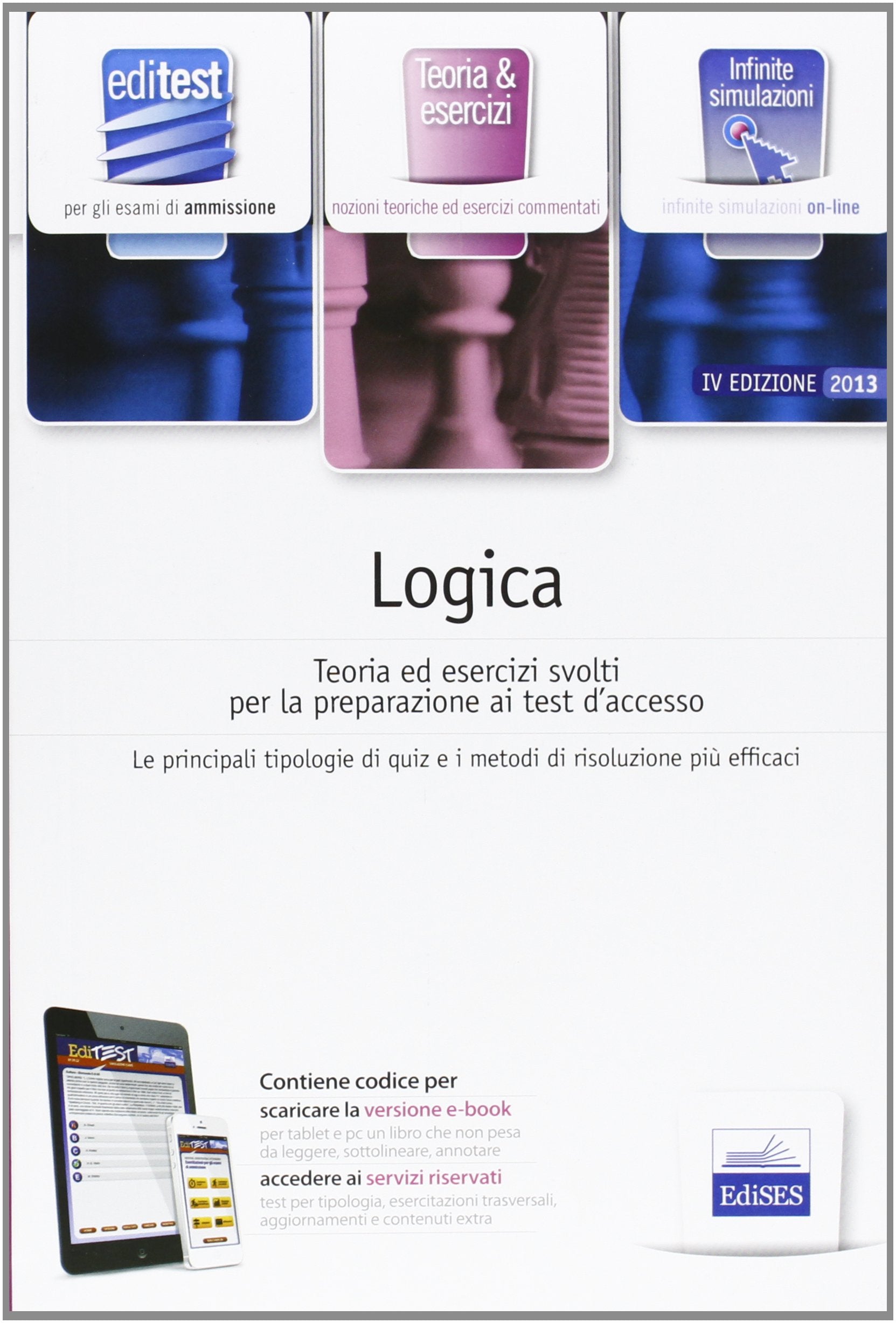 EdiTEST. Teoria ed esercizi. Logica. Con corso di preparazione ai test di ammissione. Con espansione online book