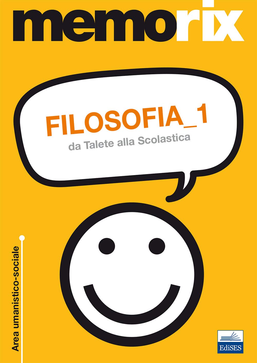 Filosofia. Da Talete alla Scolastica (Vol. 1) book