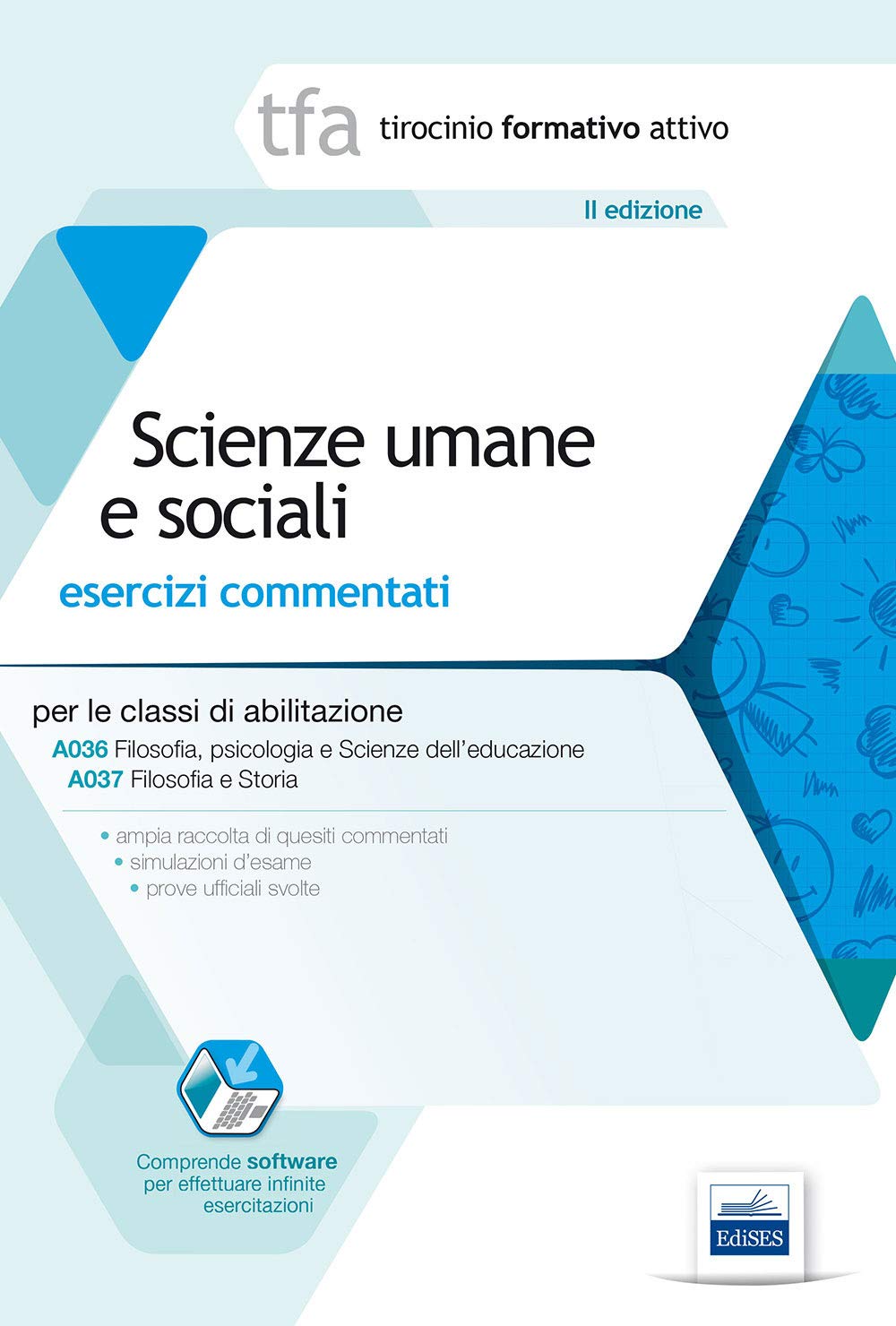 1 TFA. Scienze umane e sociali. Esercizi commentati per le classi A036. Con software di simulazione (Tirocinio formativo attivo) Education & Training