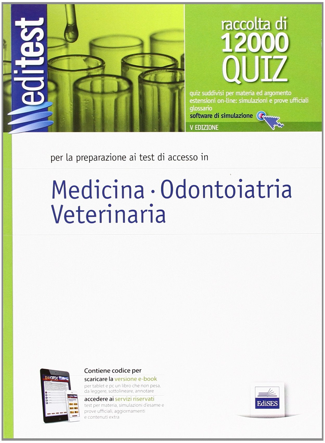 EdiTEST 1. Raccolta di 12000 quiz. Medicina, odontoiatria, veterinaria. Con espansione online book