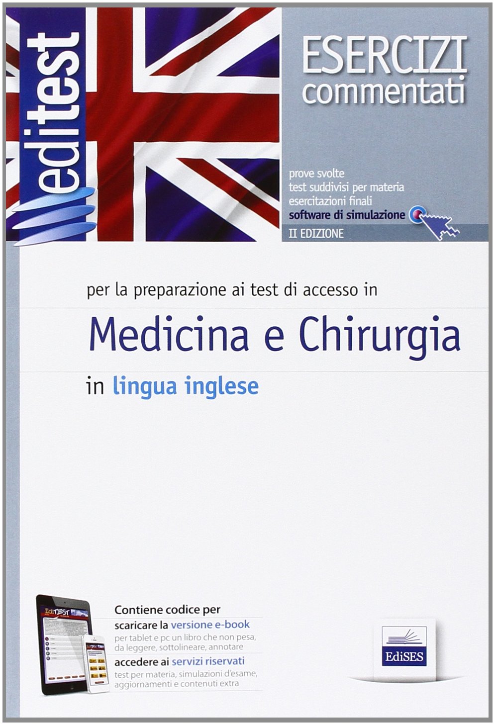 EdiTEST. Medicina in lingua inglese. Esercizi commentati. Per la preparazione agli esami di ammissione. Con espansione online (EdiTEST. Ammissioni universitarie) Study Guides