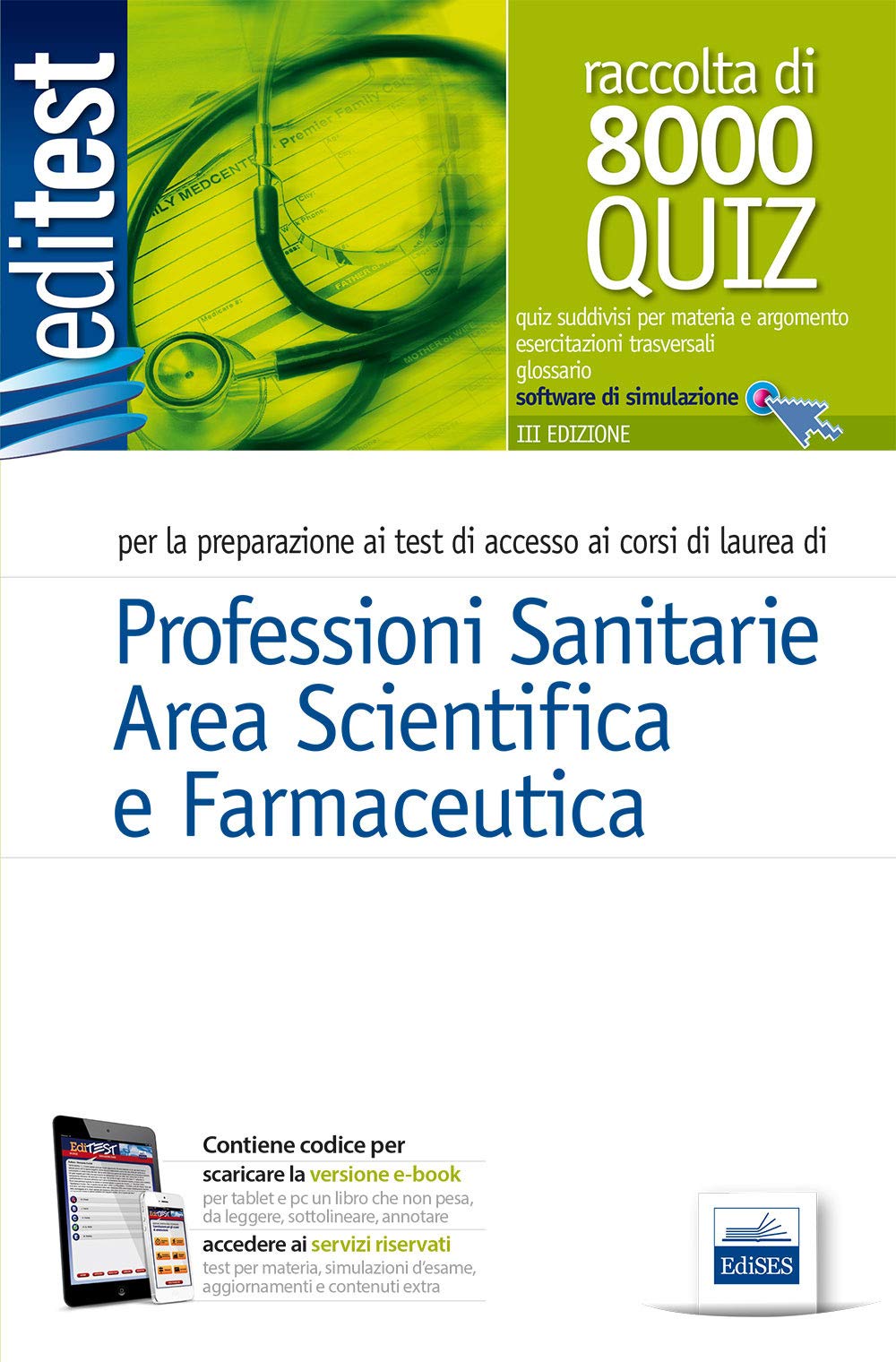 8000 Quiz Professioni Sanitarie E Area Scientifica Per La Preparazione Ai Test Di Accesso book