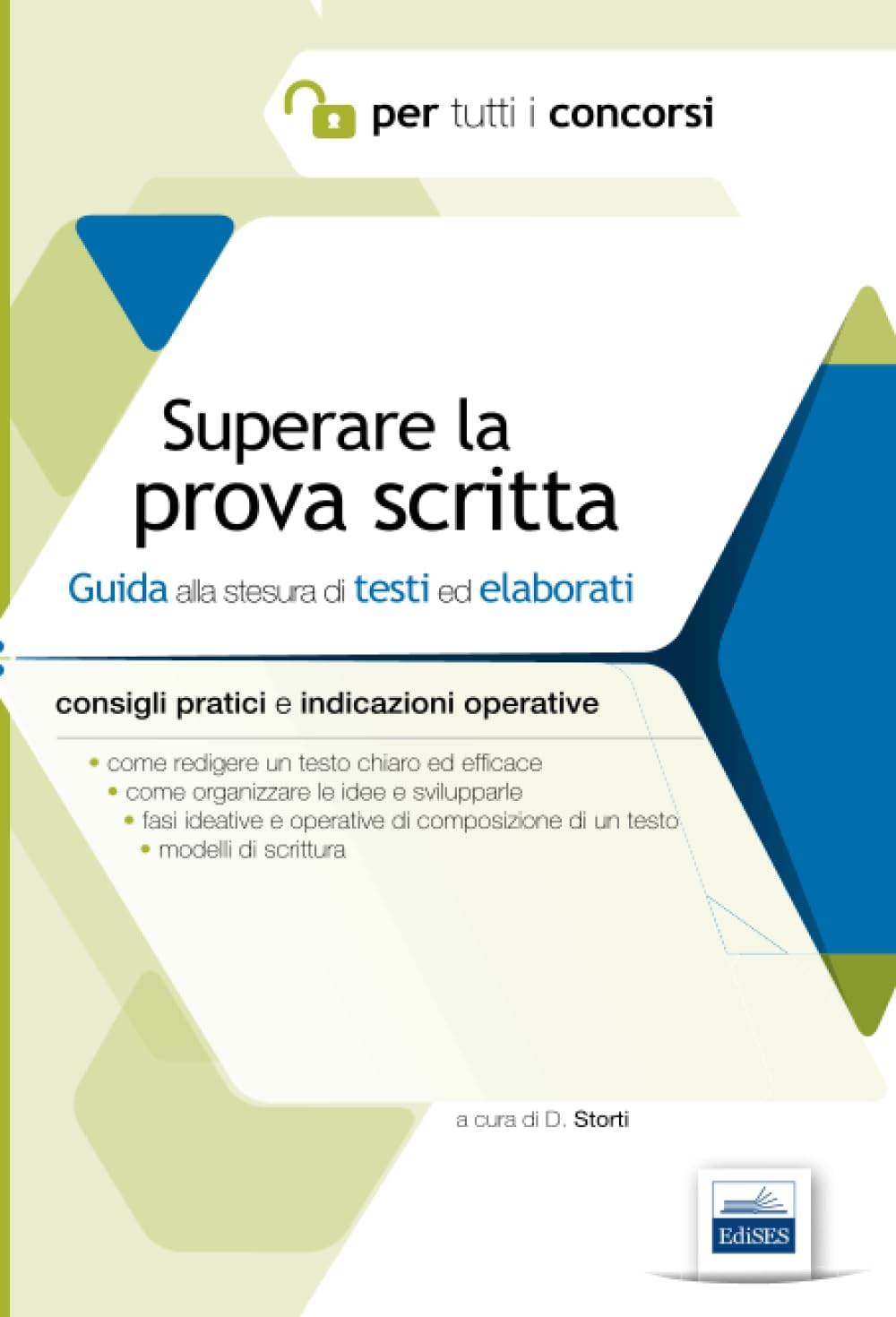 Superare la prova scritta: Guida alla stesura di testi ed elaborati book