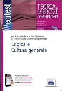 EdiTEST 4. Teoria e esercizi. Logica e cultura generale. Per la preparazione ai test di ammissione. Con software di simulazione (EdiTEST. Ammissioni universitarie) Study Guides