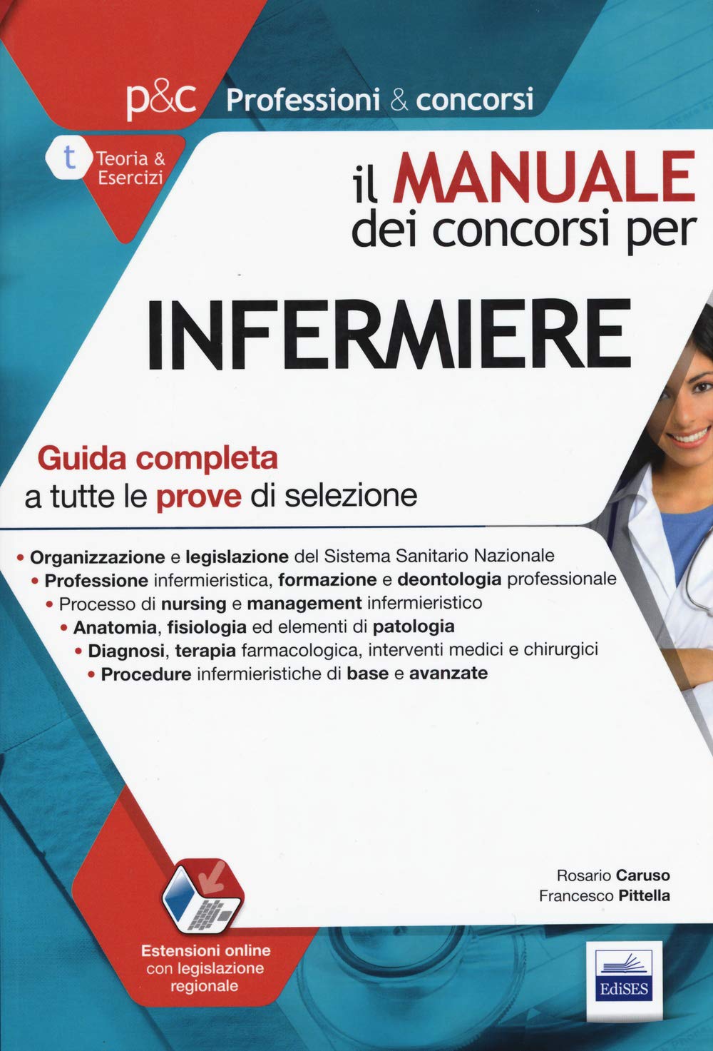 Il manuale dei concorsi per infermiere. Guida completa a tutte le prove di selezione. Con aggiornamento online book