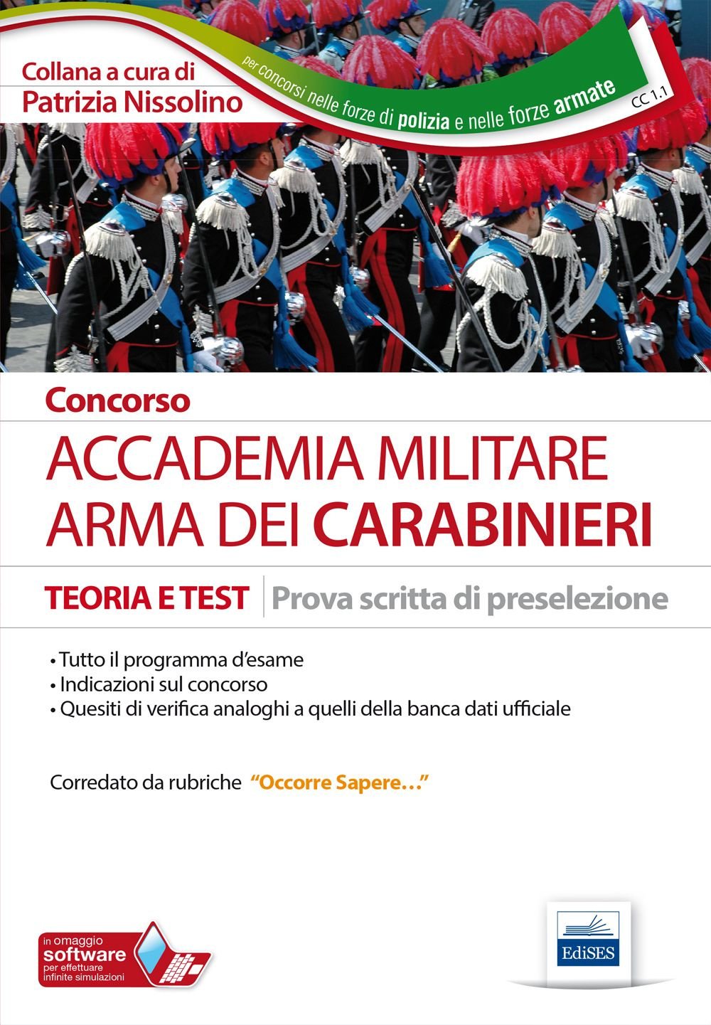 Concorso Accademia militare. Arma dei carabinieri. Teoria e test per la prova scritta di preselezione Social Sciences
