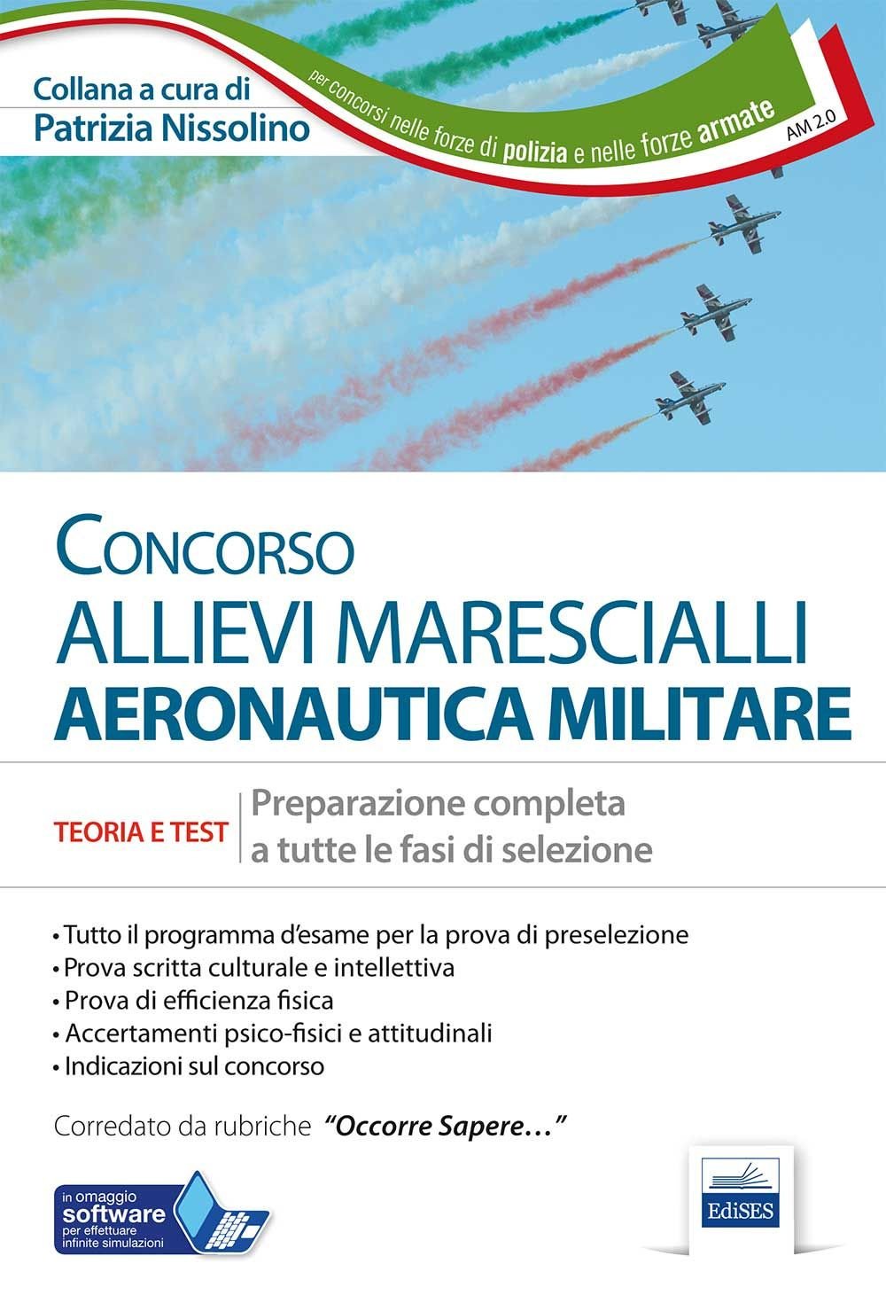 Concorso allievi marescialli Aeronautica Militare. Teoria e test per la prova di preselezione e la prova scritta di accertamento delle qualità culturali book