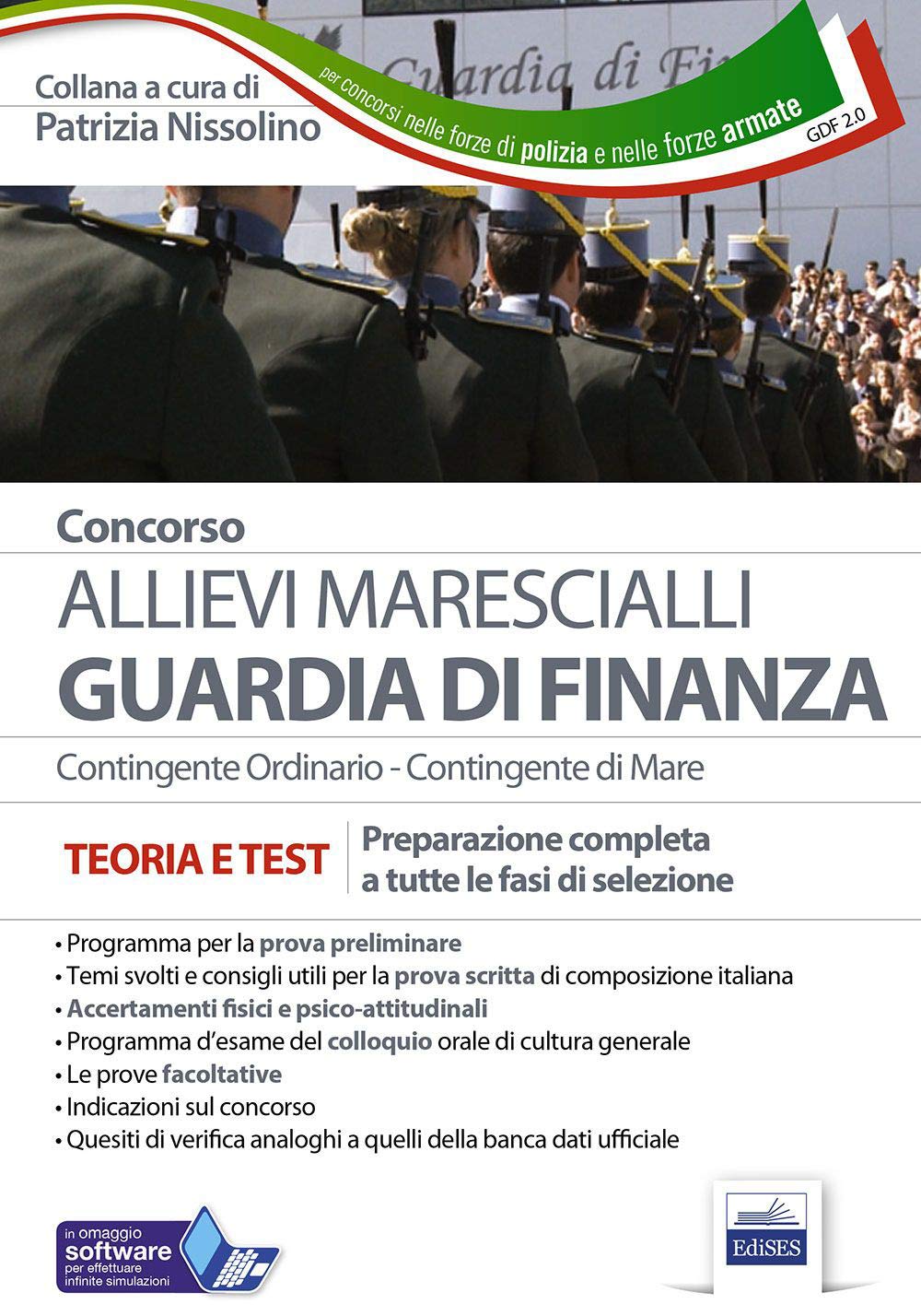 Concorso allievi marescialli Guardia di Finanza. Teoria e test. Preparazione completa a tutte le fasi di selezione. Con software di simulazione book