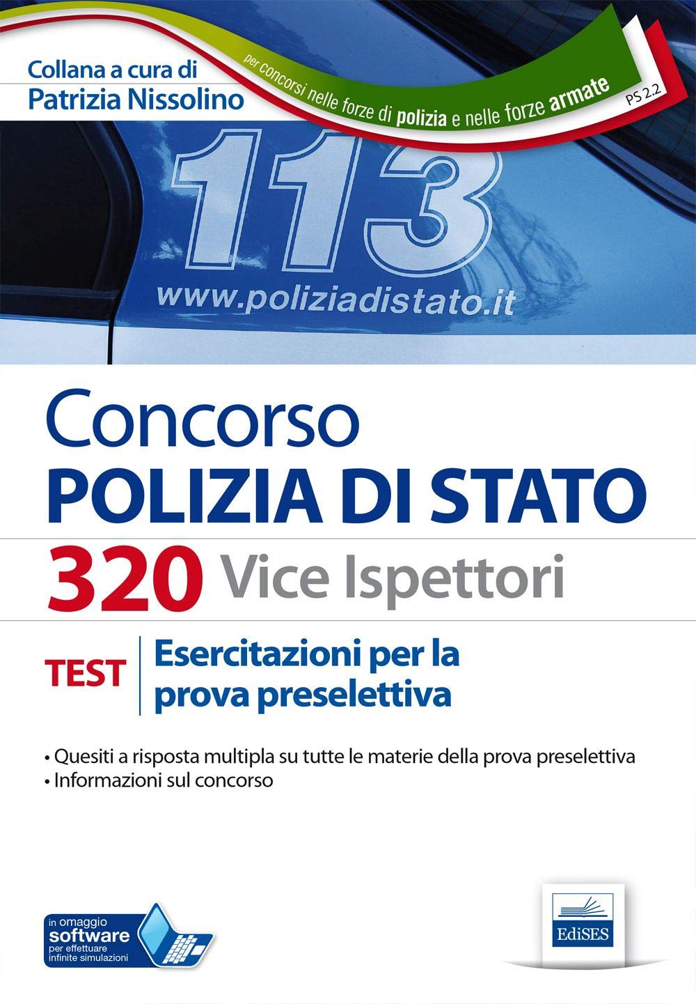 Concorso 320 Viceispettori Polizia di Stato. Esercitazioni per la prova preselettiva. Con software di simulazione book