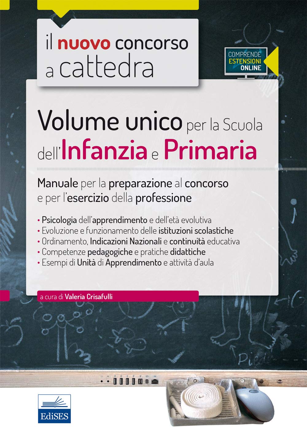 Volume unico per la scuola dell'infanzia e primaria book