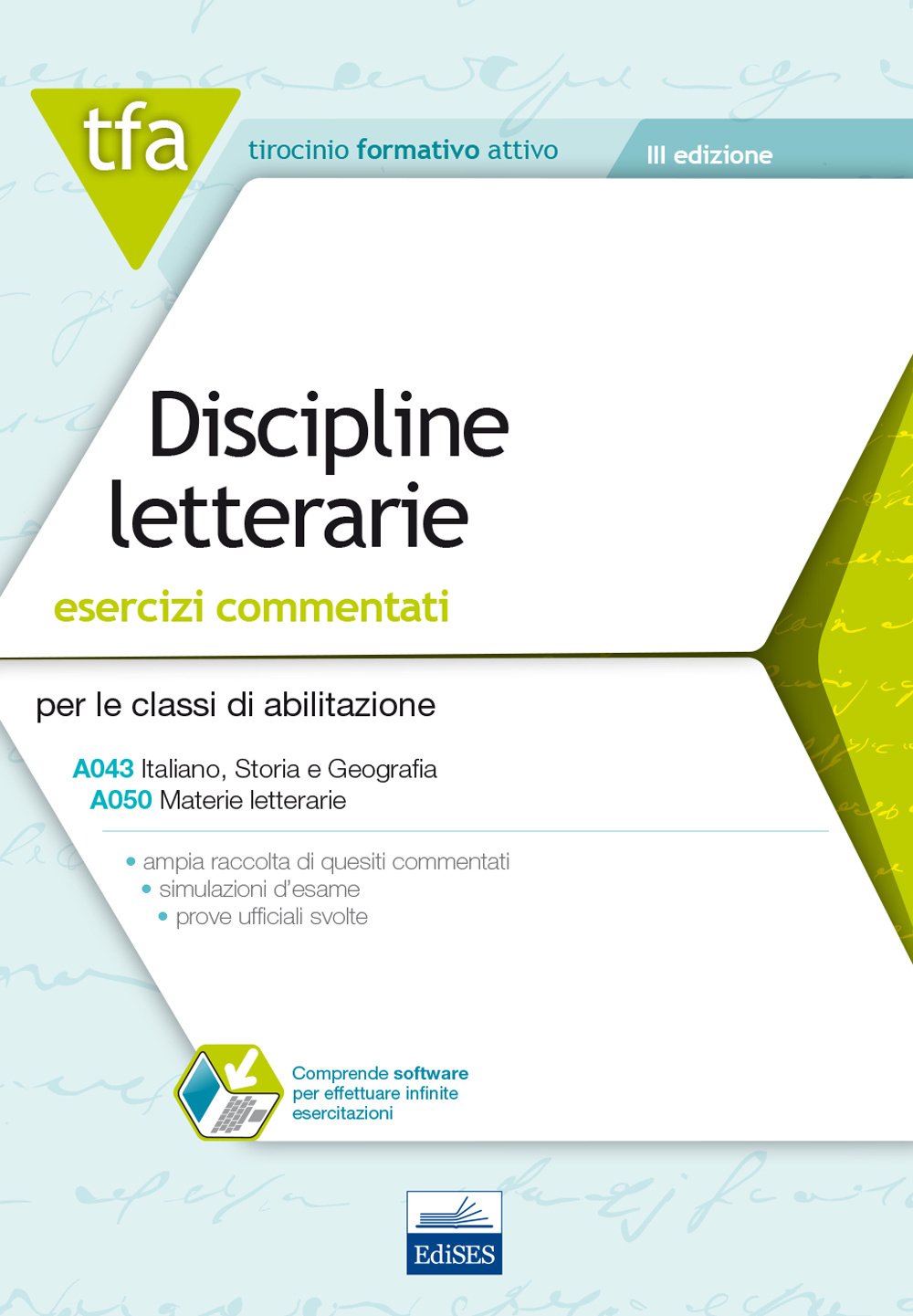 TFA. Discipline letterarie. Esercizi commentati per le classi A043, A050. Con software di simulazione book