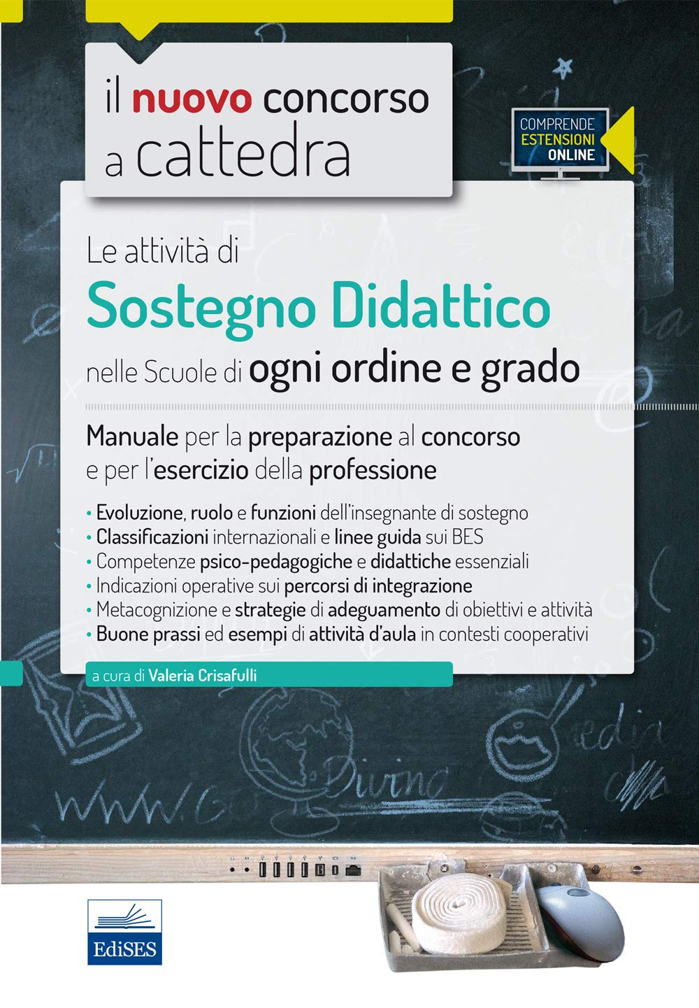 Le attività di sostegno didattico nelle scuole di ogni ordine e grado book