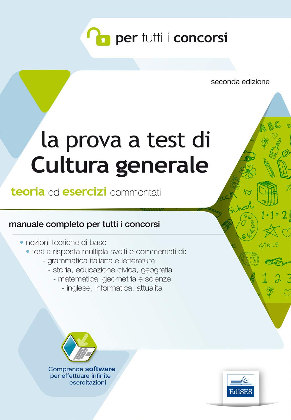 La prova a test di cultura generale. Teoria ed esercizi commentati. Manuale completo per tutti i concorsi book
