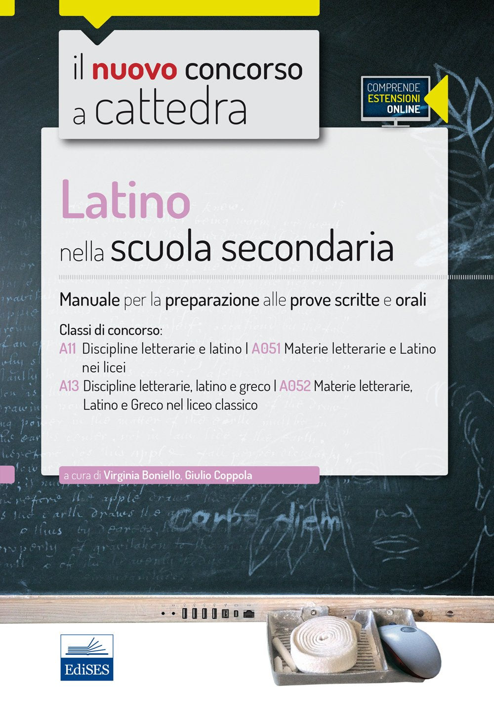 CC4/22 Latino nella scuola secondaria. Manuale per le prove scritte e orali per le classi A11 (A051) e A13 (A052). Con espansione online book