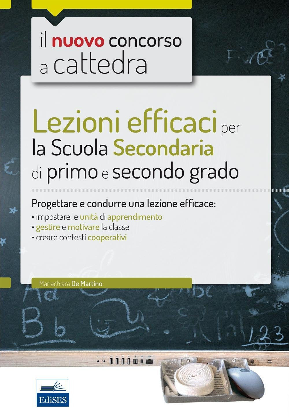 Lezioni efficaci per la scuola secondaria di primo e secondo grado book