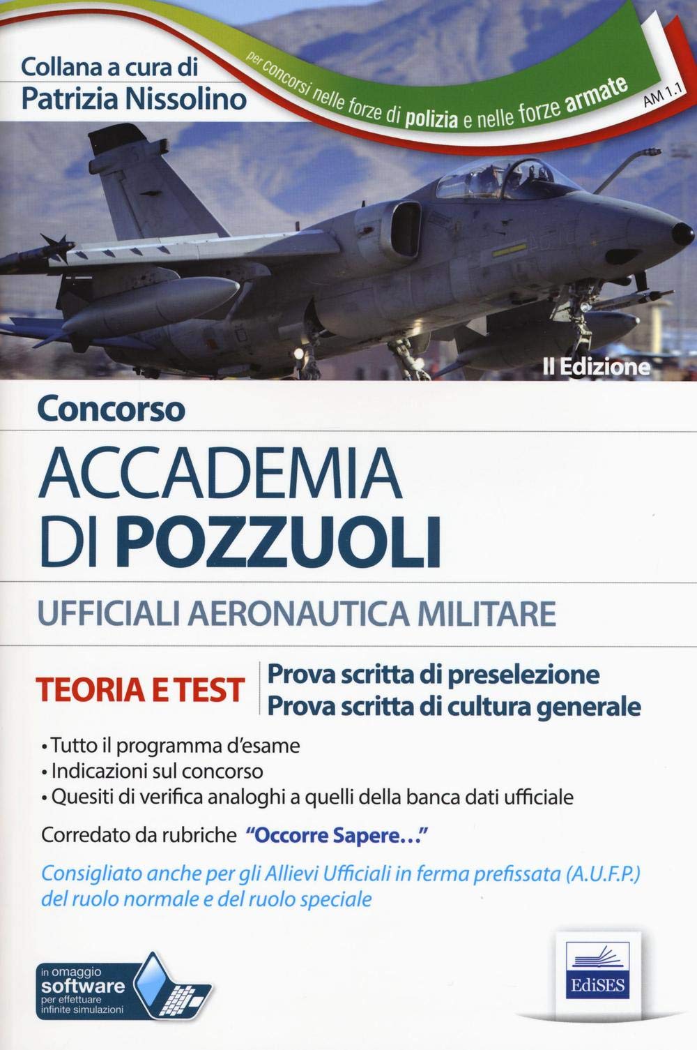 Concorso Accademia di Pozzuoli. Aeronautica Militare. Teoria e test per le prove di preselezione. Con software di simulazione book