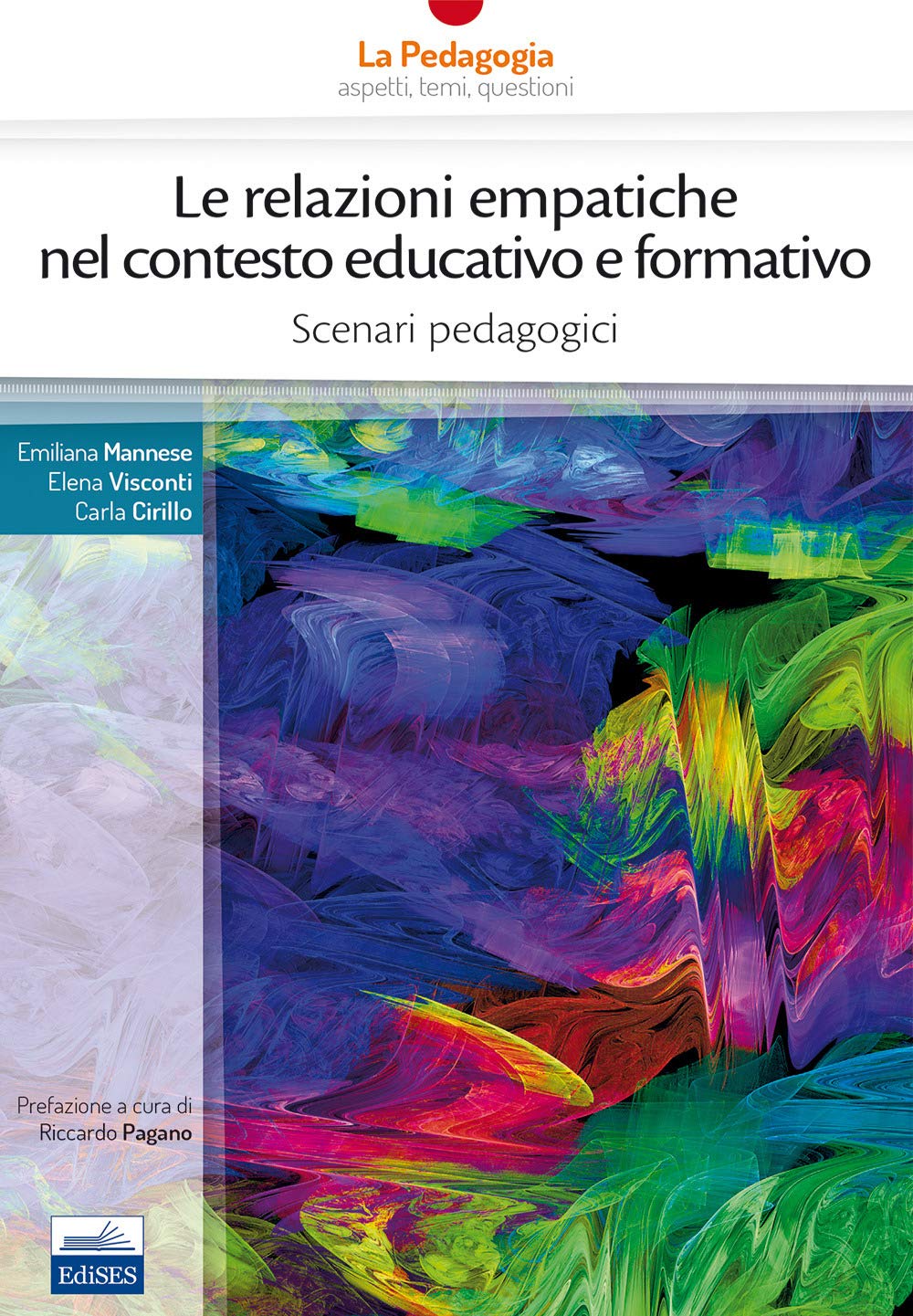 Le relazioni empatiche nel contesto educativo e formativo. Scenari pedagogici Psychology