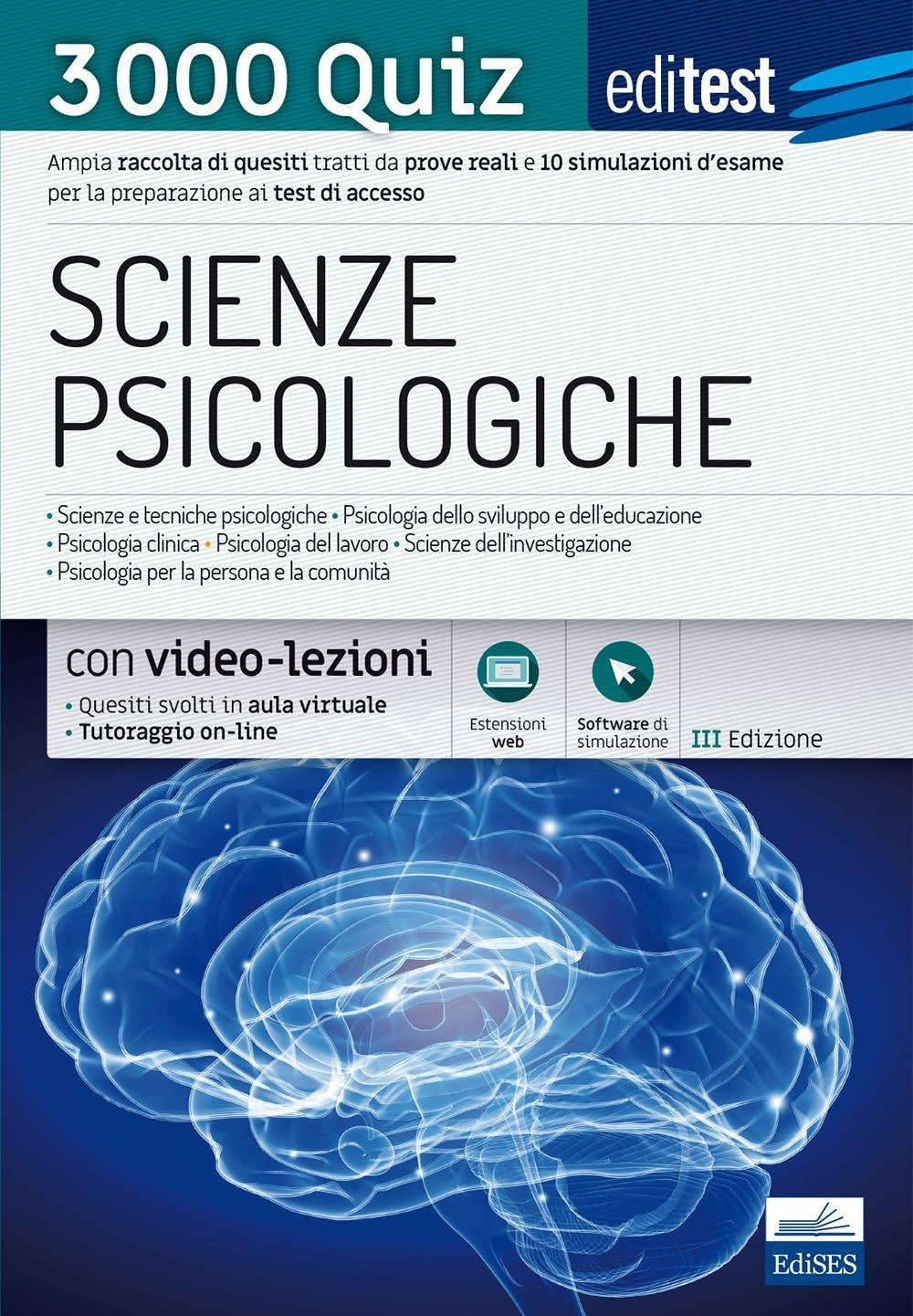 EdiTEST. Scienze psicologiche. 3000 Quiz. Ampia raccolta di quiz tratti da prove reali e 10 simulazioni per la preparazione ai test di ammissione. Con software di simulazione book