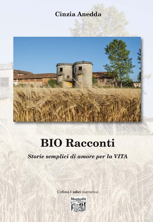 Bio racconti. Storie semplici di amore per la vita book