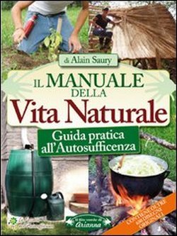 Il manuale della vita naturale. Guida pratica all'autosufficienza Mathematics