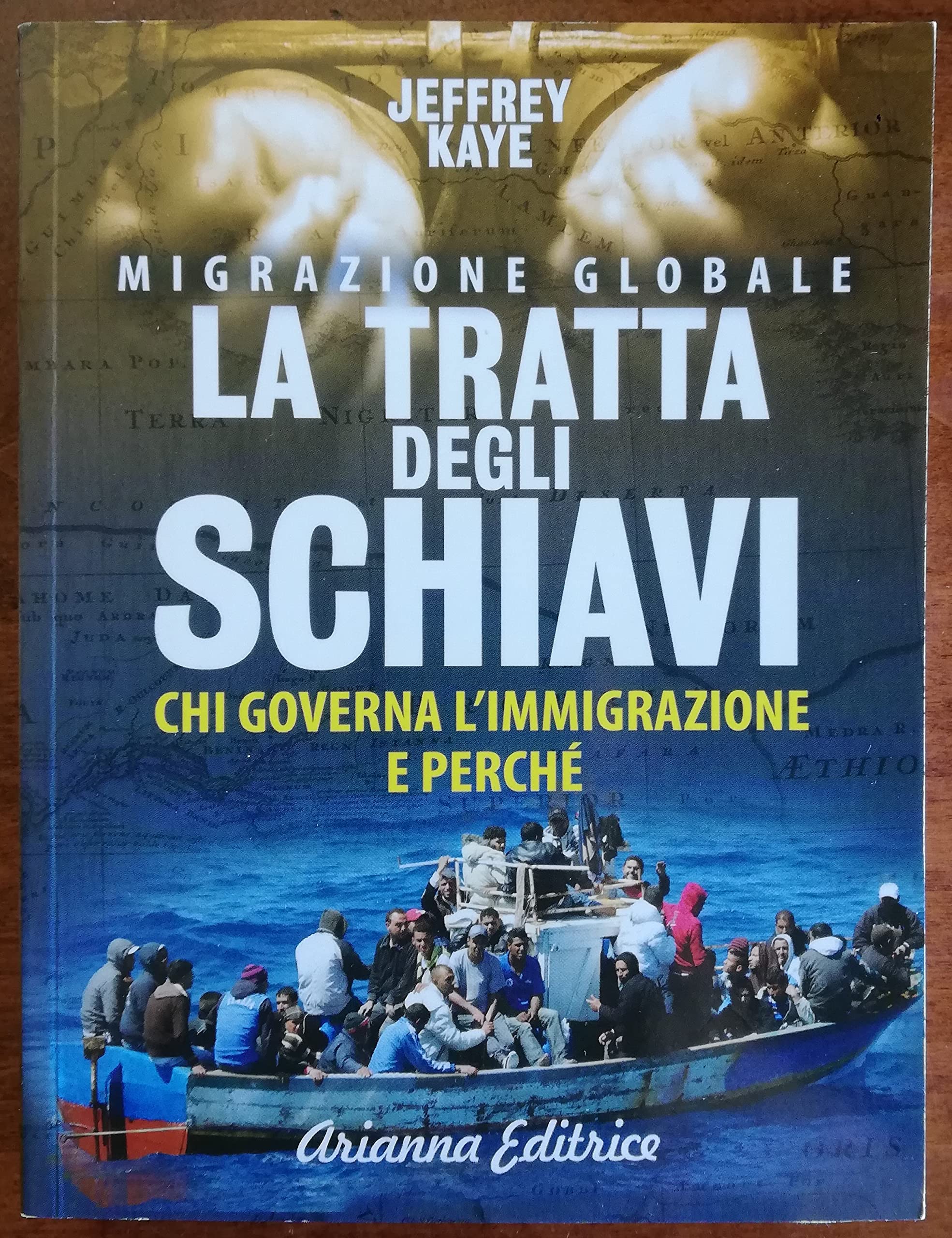 La tratta degli schiavi. Chi governa l'immigrazione e perché book